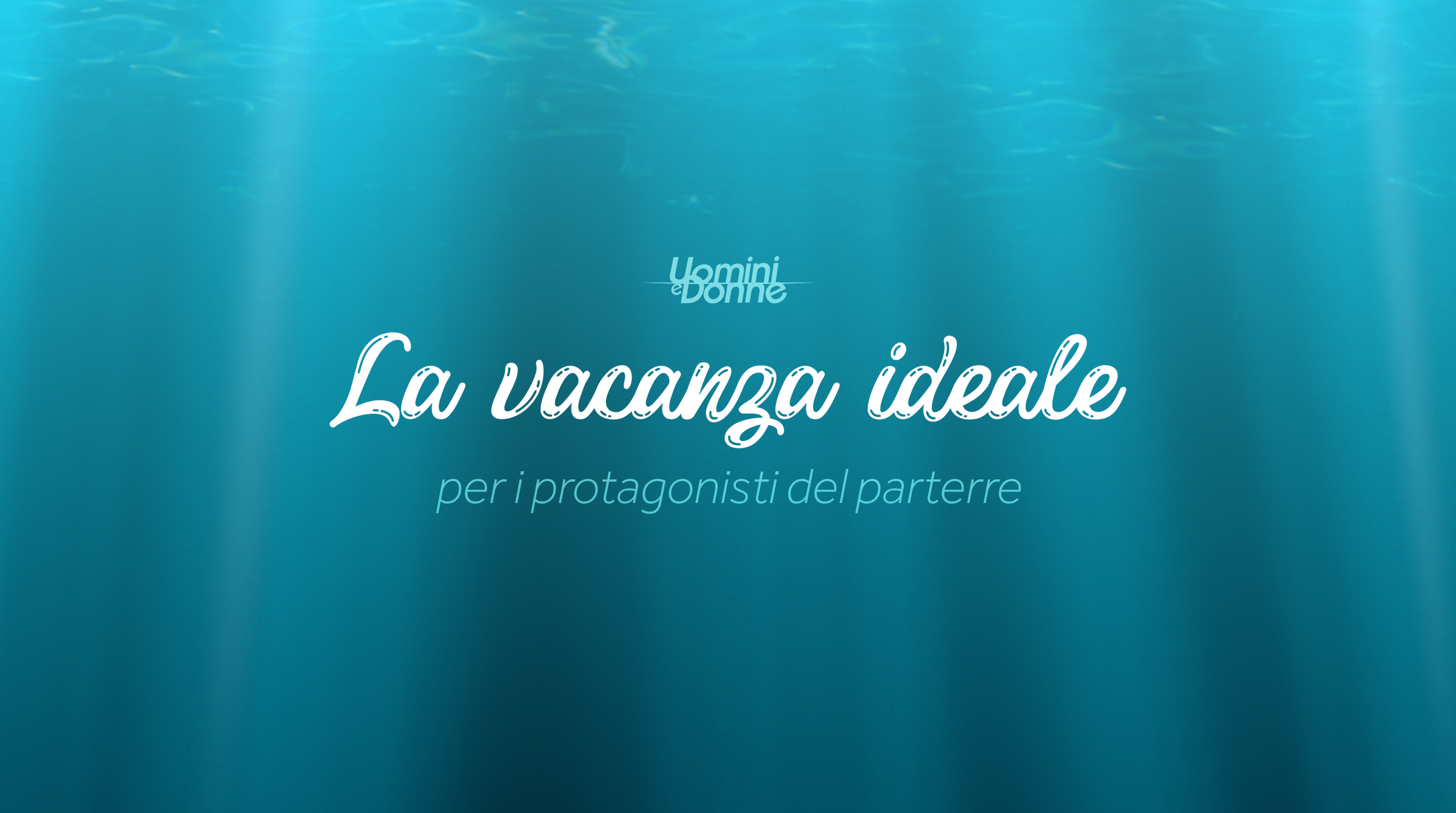 Slider LA VACANZA IDEALE